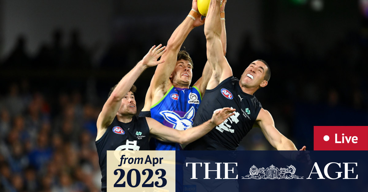 AFL 2023 round 4 LIVE updates North Melbourne Kangaroos v Carlton